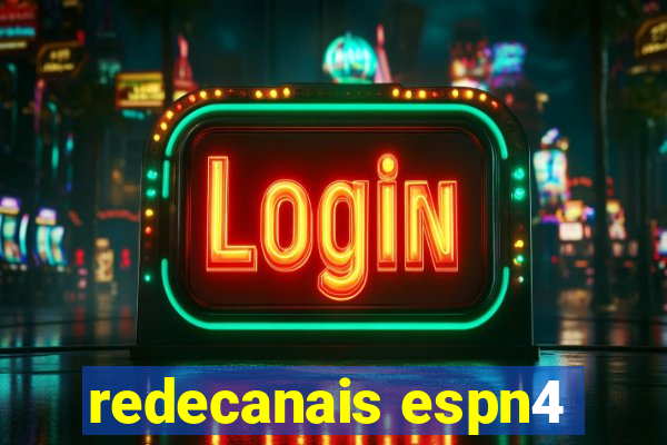 redecanais espn4